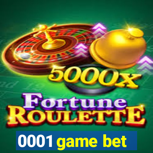 0001 game bet